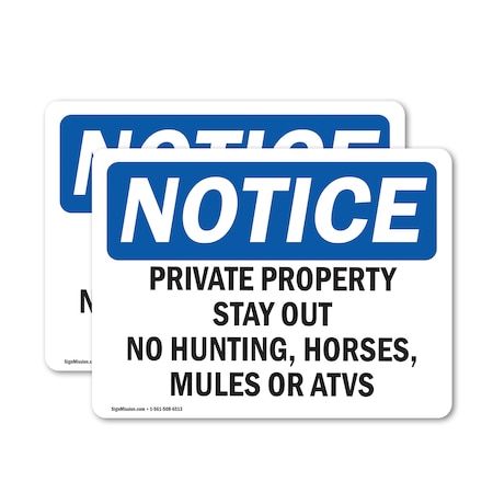 Signmission Private Property Stay Out No Hunting Horses OSHA Notice Sign, Vinyl Decal, 14in W x 10in L, 2PK OS-2PACK-NS-D-1014-L-17862